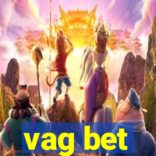 vag bet